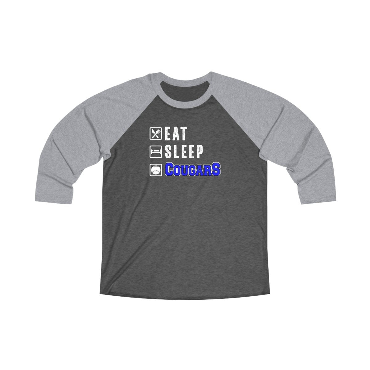 Eat Sleep Cougars Raglan Tee